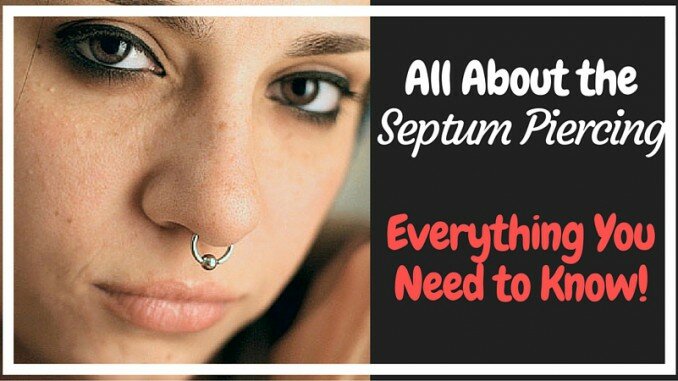 Everything you need to know about a septum piercing